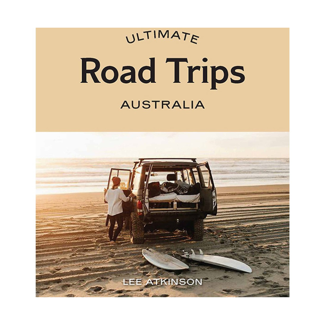 Ultimate Road Trips Australia